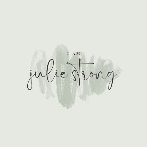 I AM JULIE STRONG